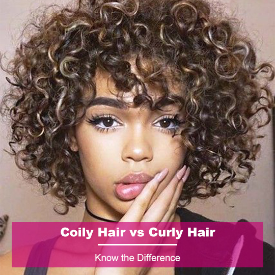 Coily Hair Vs Curly Hair: Know The Difference